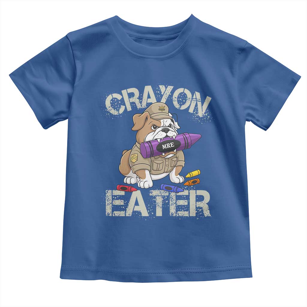 Crayon Eater Bulldog Toddler T Shirt Funny Military Gift with Combat Pup and MRE Crayon TS02 Royal Blue Print Your Wear