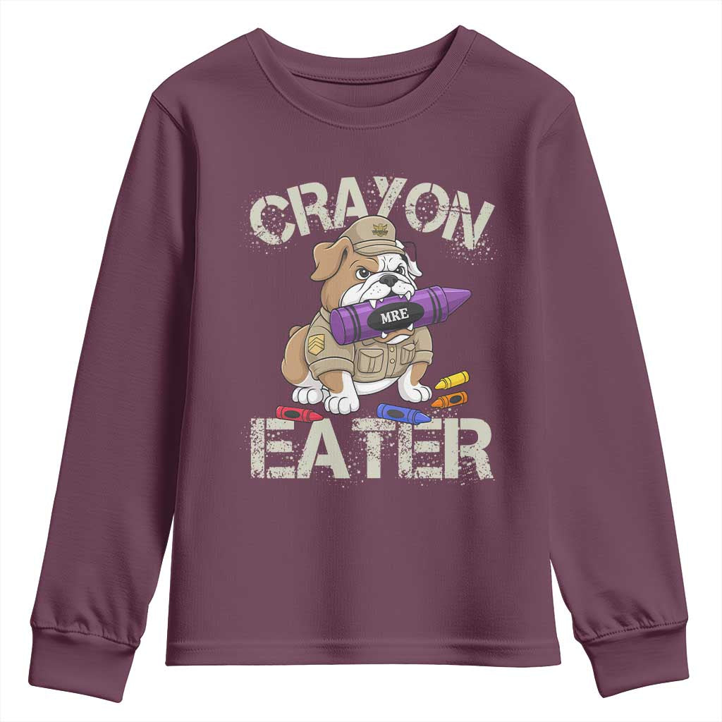 Crayon Eater Bulldog Youth Sweatshirt Funny Military Gift with Combat Pup and MRE Crayon TS02 Maroon Print Your Wear