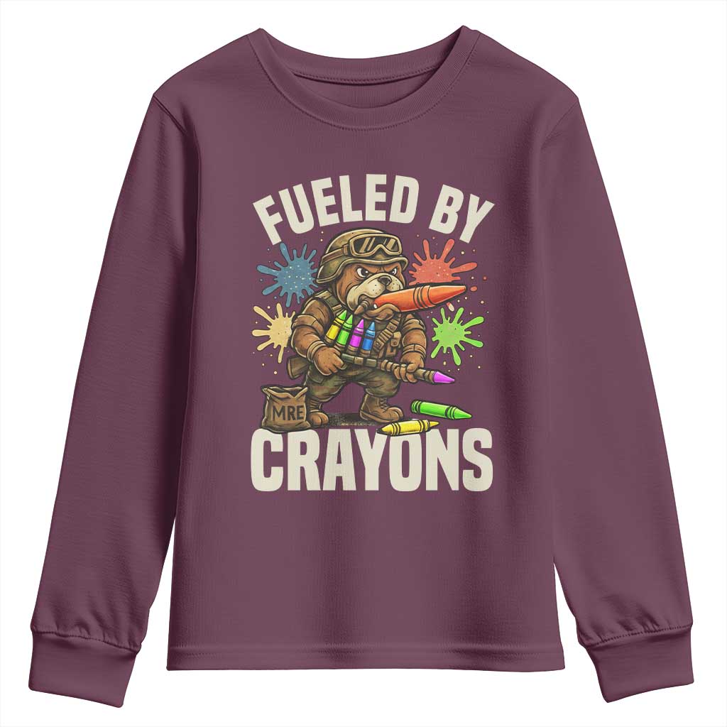 Fueled by Crayons Bulldog Soldier Youth Sweatshirt Funny Combat Veteran Crayon Launcher TS02 Maroon Print Your Wear