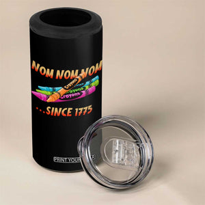Nom Nom Nom Crayons 4 in 1 Can Cooler Tumbler Since 1775 Funny Military Joke Veterans TS02 Print Your Wear