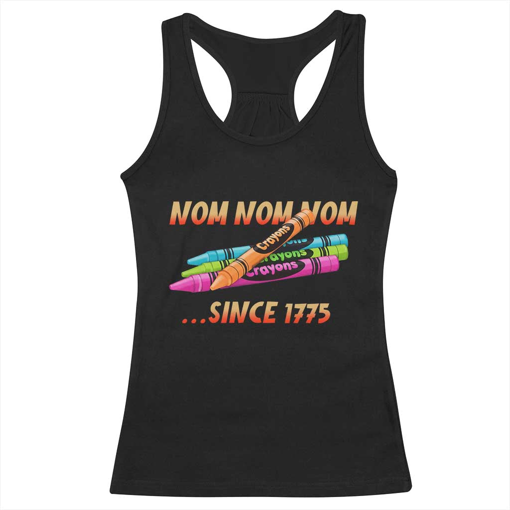 Nom Nom Nom Crayons Racerback Tank Top Since 1775 Funny Military Joke Veterans TS02 Black Print Your Wear
