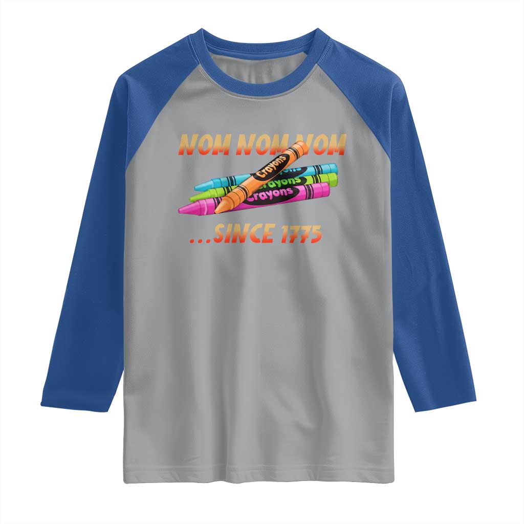 Nom Nom Nom Crayons Raglan Shirt Since 1775 Funny Military Joke Veterans TS02 Sport Gray Royal Print Your Wear