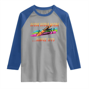 Nom Nom Nom Crayons Raglan Shirt Since 1775 Funny Military Joke Veterans TS02 Sport Gray Royal Print Your Wear