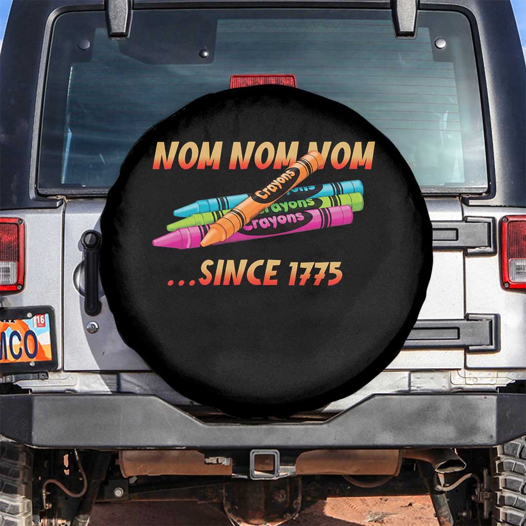 Nom Nom Nom Crayons Spare Tire Cover Since 1775 Funny Military Joke Veterans TS02 No hole Black Print Your Wear