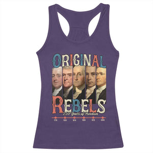 Original Rebels 250 Years of Freedom Racerback Tank Top Founding Fathers Patriotic 1776 to 2026 Semiquincentennial TS02 Purple Print Your Wear
