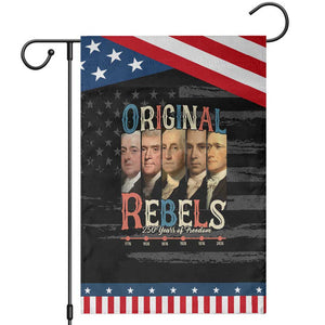 Original Rebels 250 Years of Freedom Garden Flag Founding Fathers Patriotic 1776 to 2026 Semiquincentennial TS02 Distressed Black Blue Print Your Wear