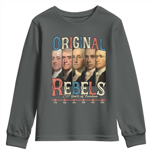 Original Rebels 250 Years of Freedom Youth Sweatshirt Founding Fathers Patriotic 1776 to 2026 Semiquincentennial TS02 Dark Heather Print Your Wear