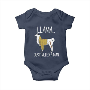 Funny Llama Just Killed a Man Baby Onesie Animal Pun Internet Meme TS02 Navy Print Your Wear