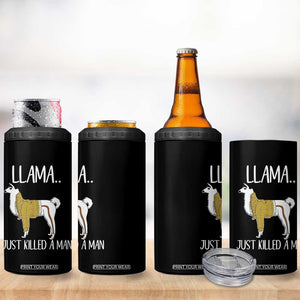 Funny Llama Just Killed a Man 4 in 1 Can Cooler Tumbler Animal Pun Internet Meme TS02 Print Your Wear