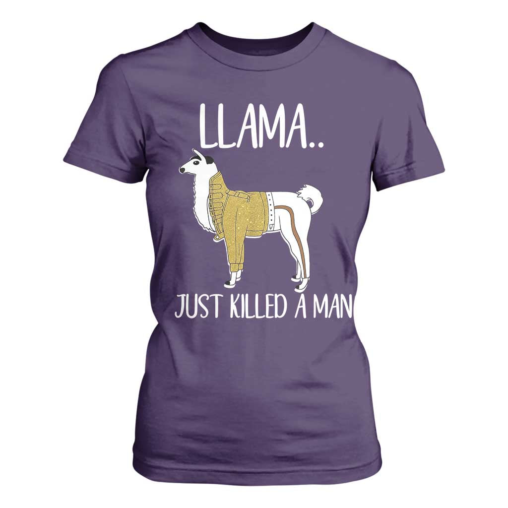 Funny Llama Just Killed a Man T Shirt For Women Animal Pun Internet Meme TS02 Purple Print Your Wear