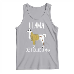 Funny Llama Just Killed a Man Tank Top Animal Pun Internet Meme TS02 Athletic Heather Print Your Wear