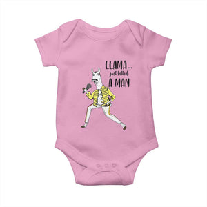Funny Llama Just Killed a Man Baby Onesie Singing Animal Pun Internet Meme TS02 Light Pink Print Your Wear