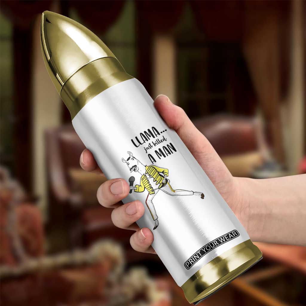 Funny Llama Just Killed a Man Bullet Tumbler Singing Animal Pun Internet Meme TS02 Print Your Wear