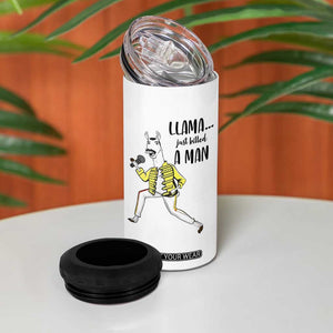 Funny Llama Just Killed a Man 4 in 1 Can Cooler Tumbler Singing Animal Pun Internet Meme TS02 Print Your Wear