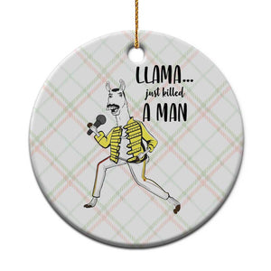 Funny Llama Just Killed a Man Ceramic Ornament Singing Animal Pun Internet Meme TS02 1pc Christmas Plaid Print Your Wear