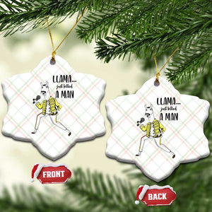 Funny Llama Just Killed a Man Ceramic Ornament Singing Animal Pun Internet Meme TS02 Print Your Wear