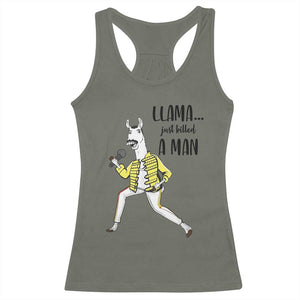 Funny Llama Just Killed a Man Racerback Tank Top Singing Animal Pun Internet Meme TS02 Military Green Print Your Wear
