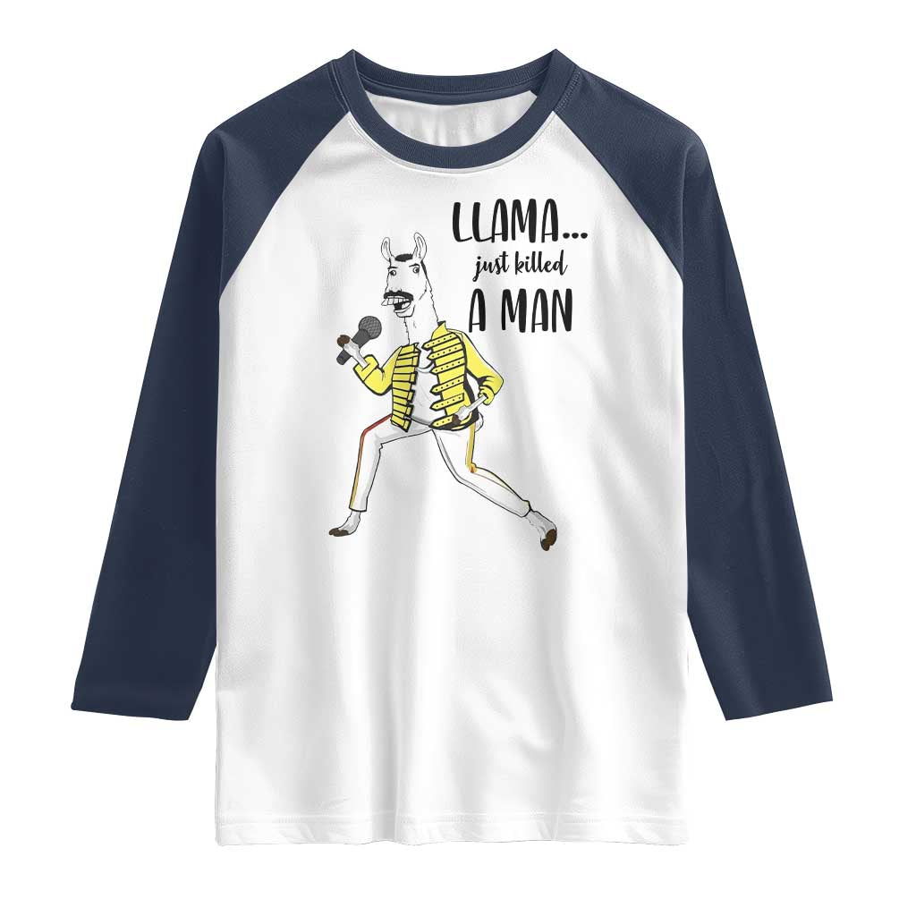 Funny Llama Just Killed a Man Raglan Shirt Singing Animal Pun Internet Meme TS02 White Navy Print Your Wear