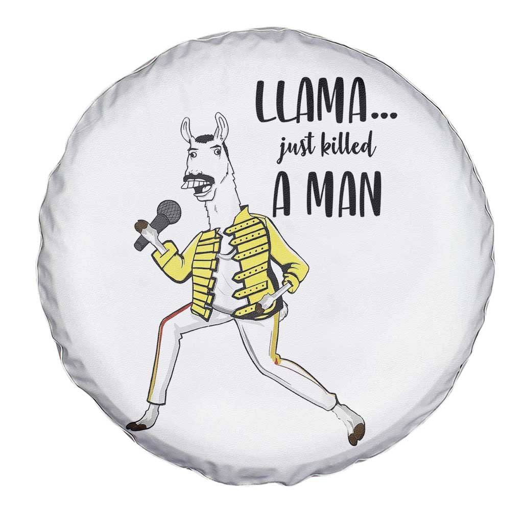 Funny Llama Just Killed a Man Spare Tire Cover Singing Animal Pun Internet Meme TS02 Print Your Wear