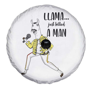 Funny Llama Just Killed a Man Spare Tire Cover Singing Animal Pun Internet Meme TS02 Print Your Wear