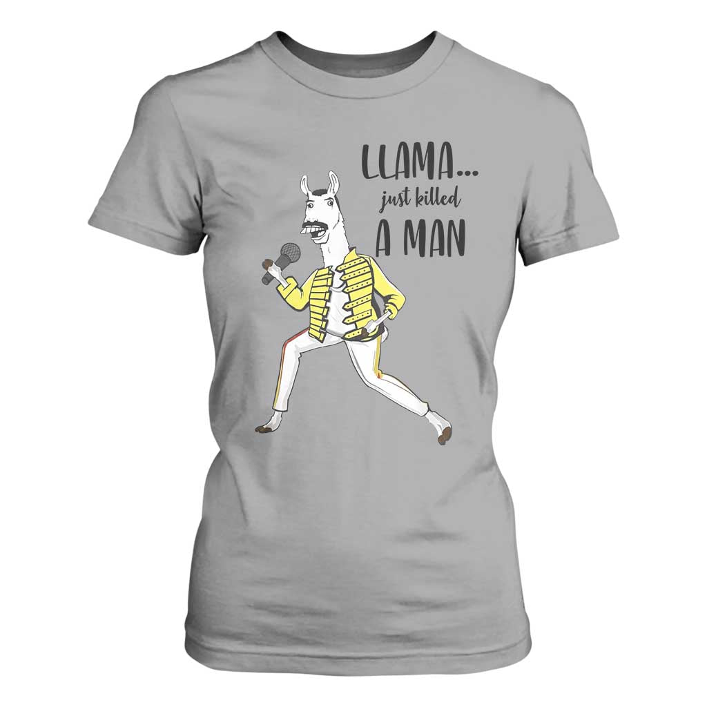 Funny Llama Just Killed a Man T Shirt For Women Singing Animal Pun Internet Meme TS02 Sport Gray Print Your Wear