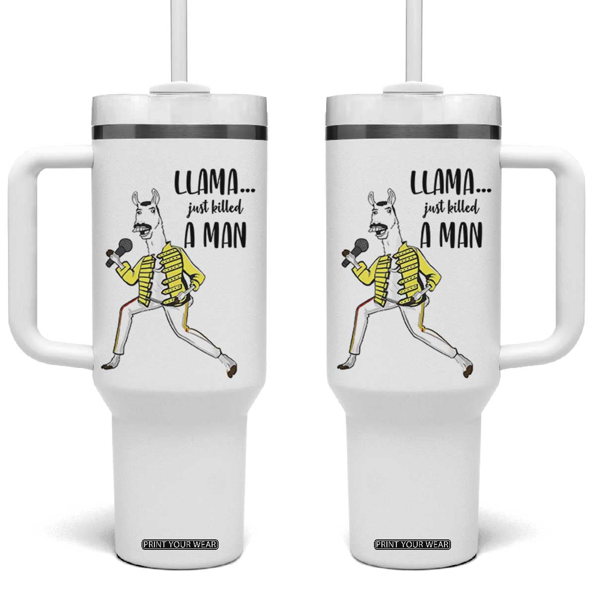 Funny Llama Just Killed a Man Tumbler With Handle Singing Animal Pun Internet Meme TS02 One Size: 40 oz White Print Your Wear