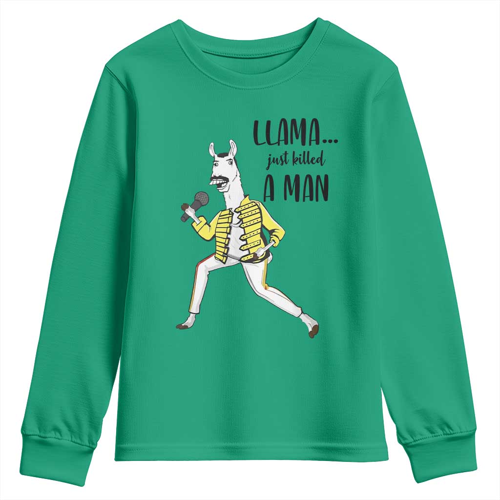 Funny Llama Just Killed a Man Youth Sweatshirt Singing Animal Pun Internet Meme TS02 Irish Green Print Your Wear