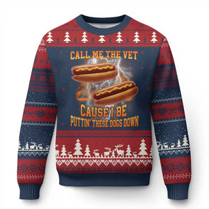 Call Me the Vet Offensive Hot Dog Meme Ugly Christmas Sweater I Be Putting These Dogs Down Funny Glizzy Globber TS02 Navy Red Print Your Wear