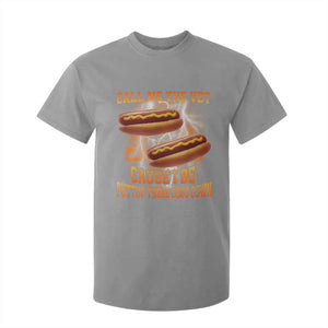 Call Me the Vet Offensive Hot Dog Meme T Shirt For Kid I Be Putting These Dogs Down Funny Glizzy Globber TS02 Sport Gray Print Your Wear