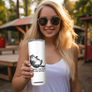 Funny Fat Cat Meme Skinny Tumbler Mother I Am But Skin and Bones Sarcastic Feline Humor TS02 Print Your Wear