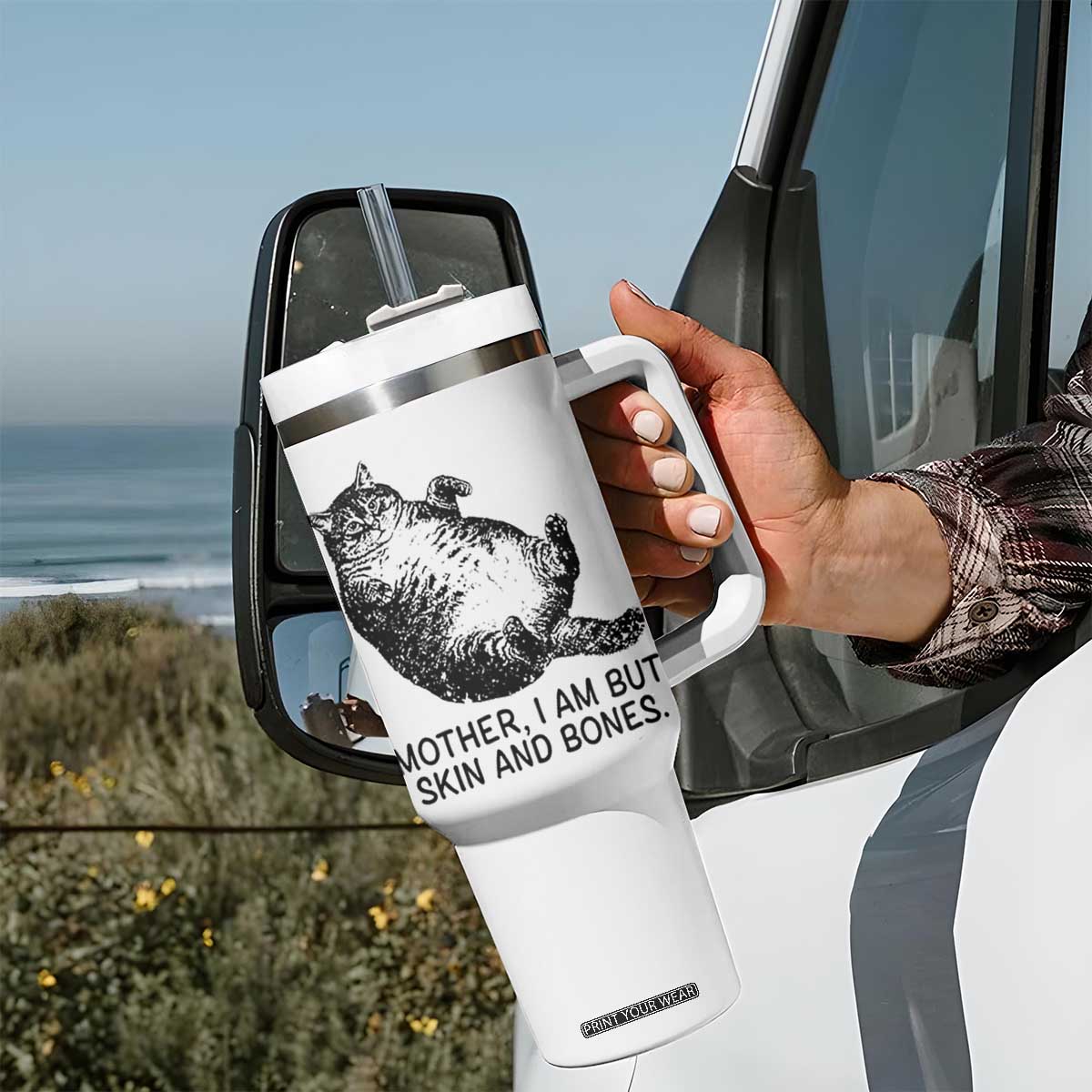 Funny Fat Cat Meme Tumbler With Handle Mother I Am But Skin and Bones Sarcastic Feline Humor TS02 Print Your Wear