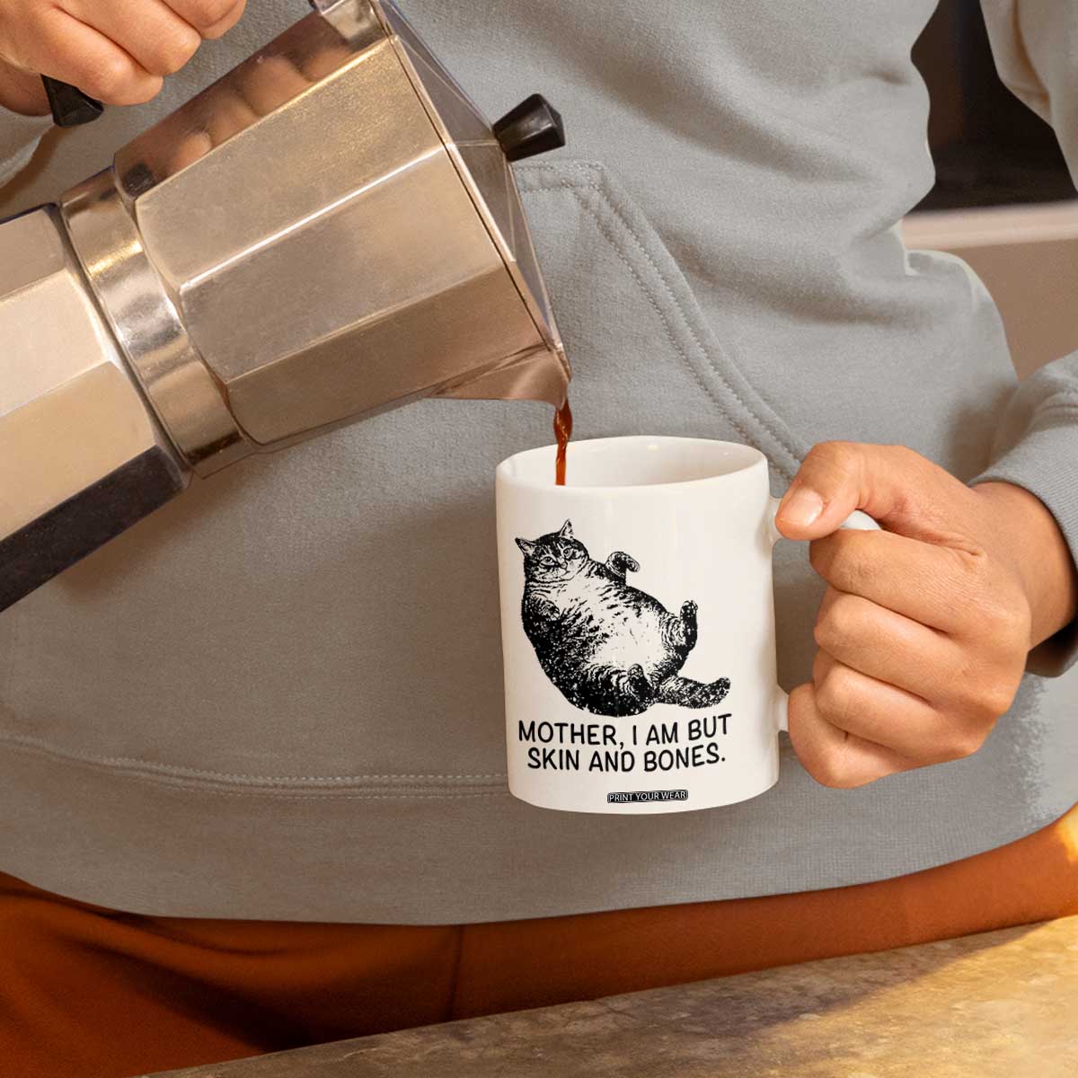 Funny Fat Cat Meme Coffee Mug Mother I Am But Skin and Bones Sarcastic Feline Humor TS02 Print Your Wear