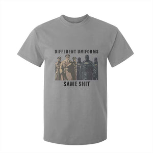 Different Uniforms Same Shit Sarcastic T Shirt For Kid Anti Authoritarian Fascism Protest TS02 Sport Gray Print Your Wear