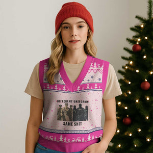 Different Uniforms Same Shit Sarcastic V-Neck Knit Sweater Vest Anti Authoritarian Fascism Protest TS02 Hot Pink Print Your Wear
