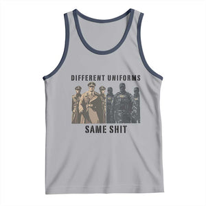 Different Uniforms Same Shit Sarcastic Tank Top Anti Authoritarian Fascism Protest TS02 Athletic Heather Navy Print Your Wear