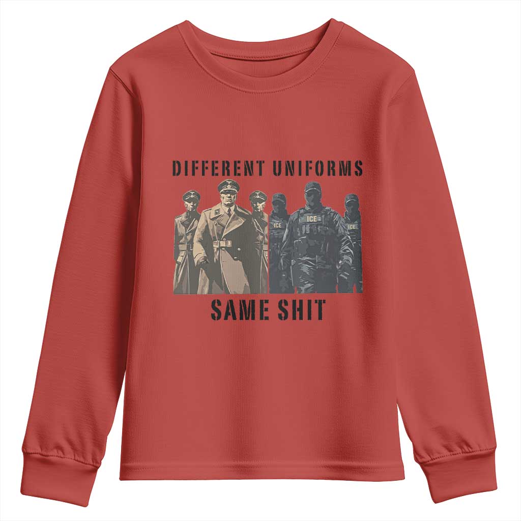 Different Uniforms Same Shit Sarcastic Youth Sweatshirt Anti Authoritarian Fascism Protest TS02 Red Print Your Wear