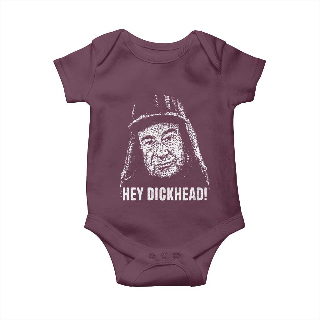 Hey Dckhead Grumpy Old Man Humor Baby Onesie Jerk Sarcastic Comedy TS02 Maroon Print Your Wear