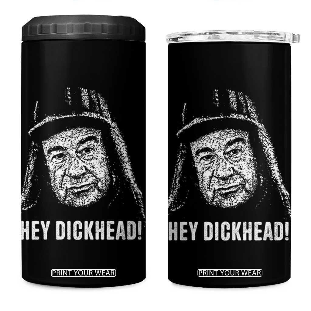 Hey Dckhead Grumpy Old Man Humor 4 in 1 Can Cooler Tumbler Jerk Sarcastic Comedy TS02 One Size: 16 oz Black Print Your Wear
