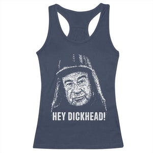 Hey Dckhead Grumpy Old Man Humor Racerback Tank Top Jerk Sarcastic Comedy TS02 Navy Print Your Wear