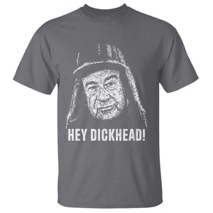 Hey Dckhead Grumpy Old Man Humor T Shirt - Jerk Sarcastic Comedy TS02 Charcoal Print Your Wear