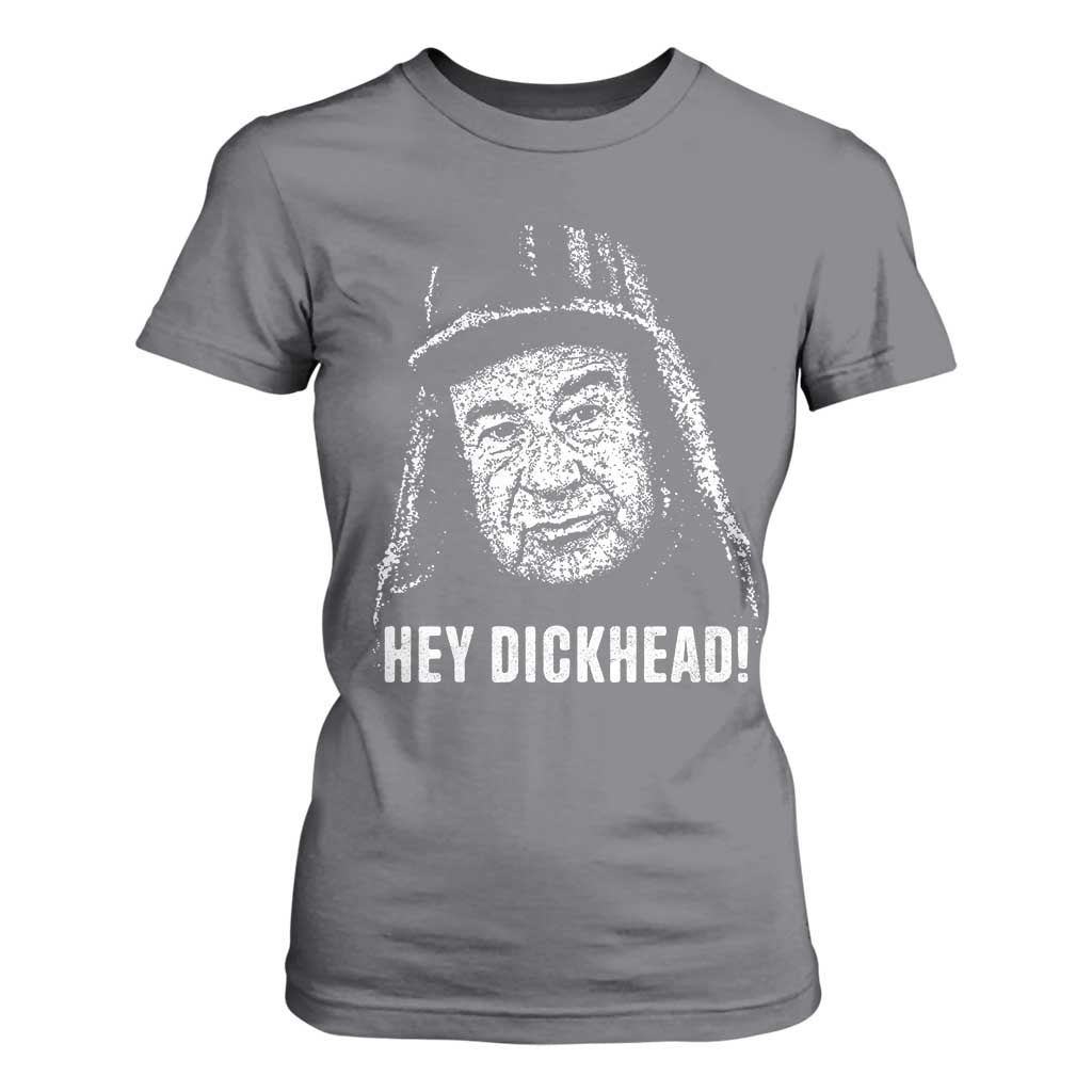 Hey Dckhead Grumpy Old Man Humor T Shirt For Women Jerk Sarcastic Comedy TS02 Charcoal Print Your Wear