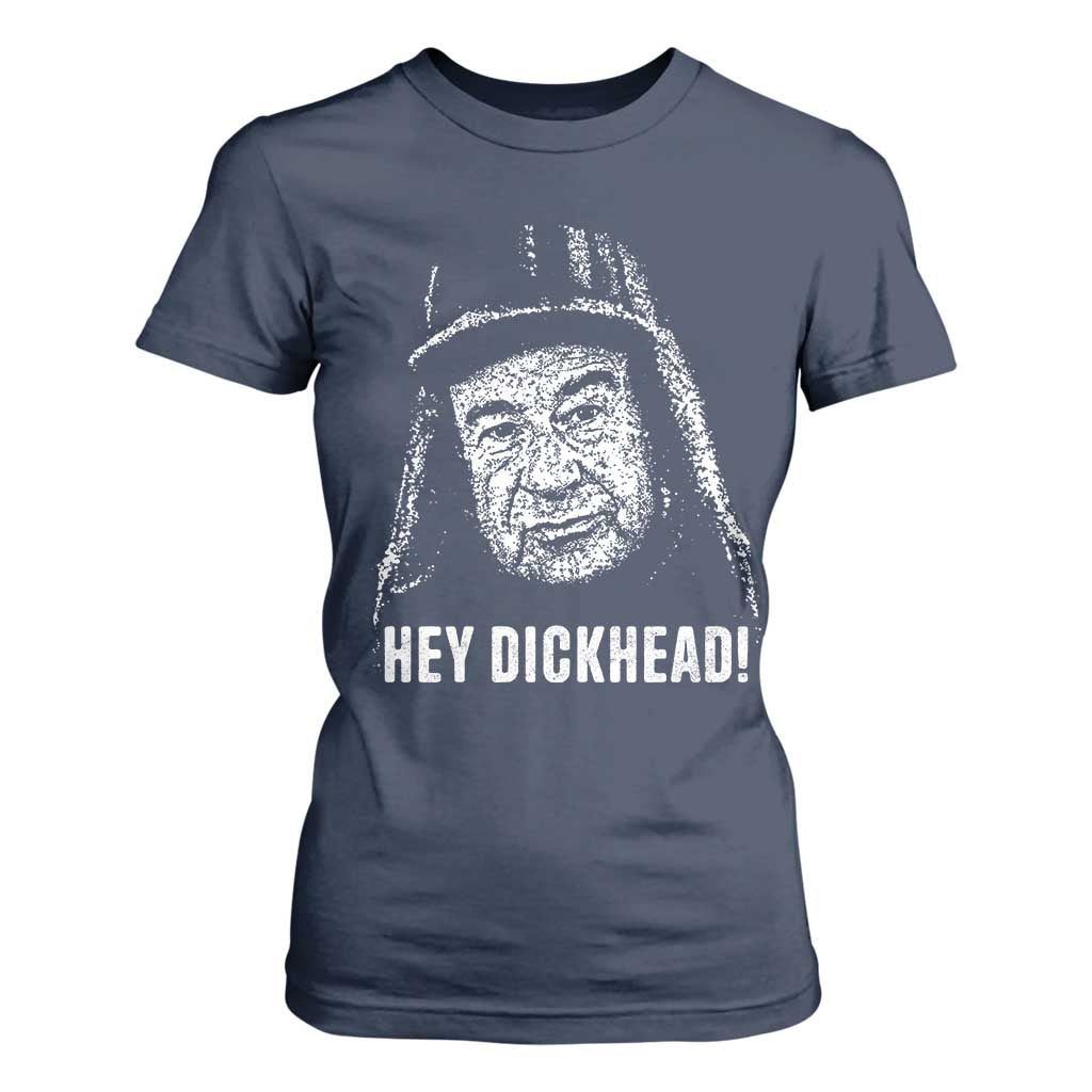 Hey Dckhead Grumpy Old Man Humor T Shirt For Women Jerk Sarcastic Comedy TS02 Navy Print Your Wear