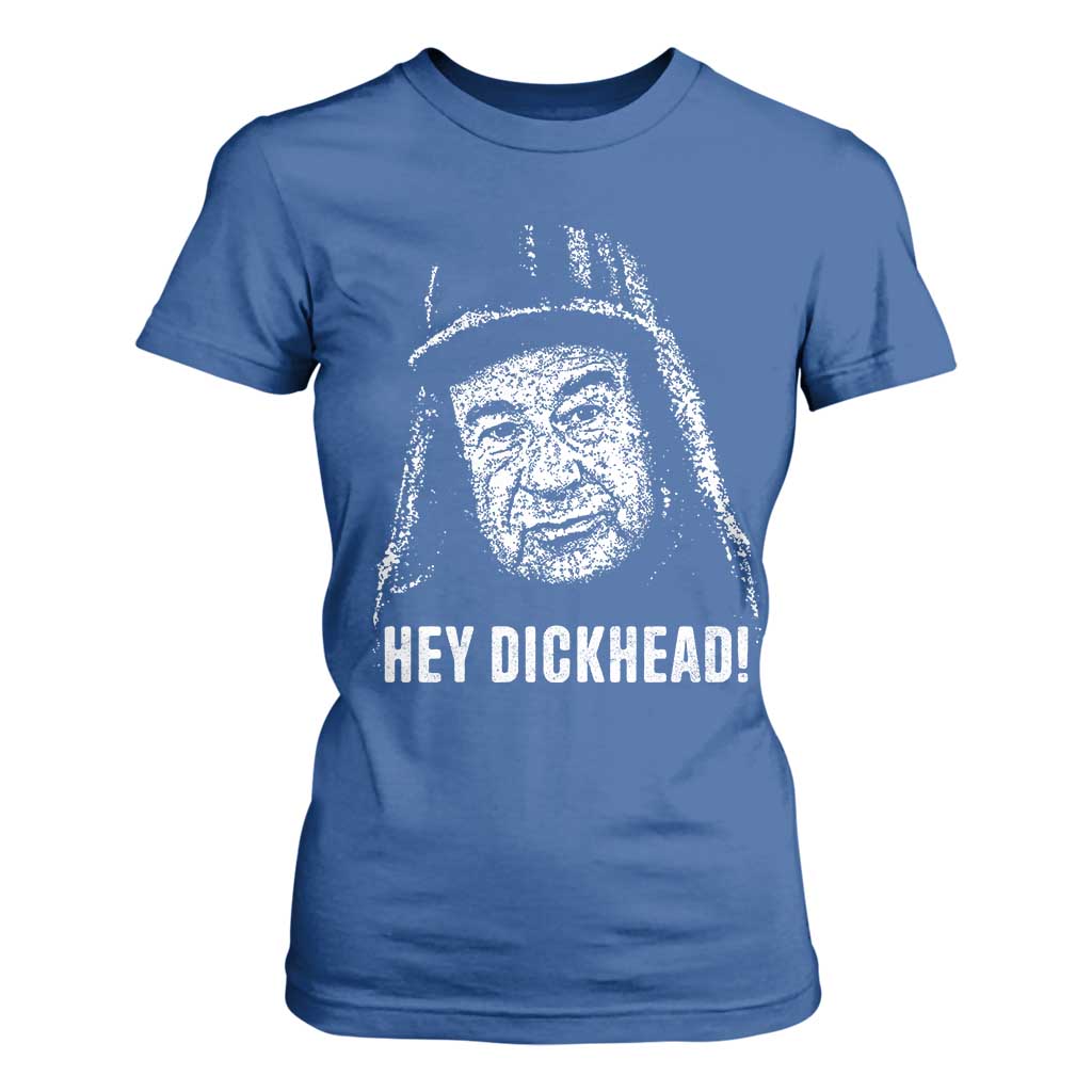 Hey Dckhead Grumpy Old Man Humor T Shirt For Women Jerk Sarcastic Comedy TS02 Royal Blue Print Your Wear