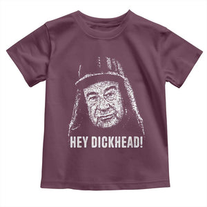 Hey Dckhead Grumpy Old Man Humor Toddler T Shirt Jerk Sarcastic Comedy TS02 Maroon Print Your Wear