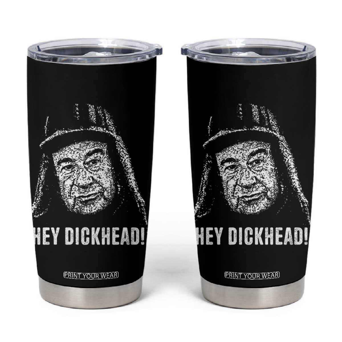 Hey Dckhead Grumpy Old Man Humor Tumbler Cup Jerk Sarcastic Comedy TS02 Black Print Your Wear