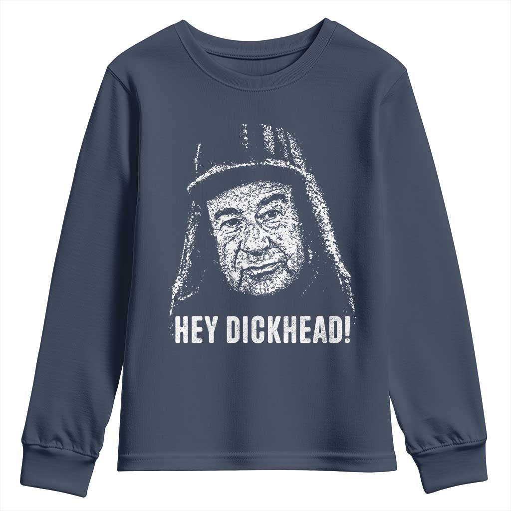 Hey Dckhead Grumpy Old Man Humor Youth Sweatshirt Jerk Sarcastic Comedy TS02 Navy Print Your Wear