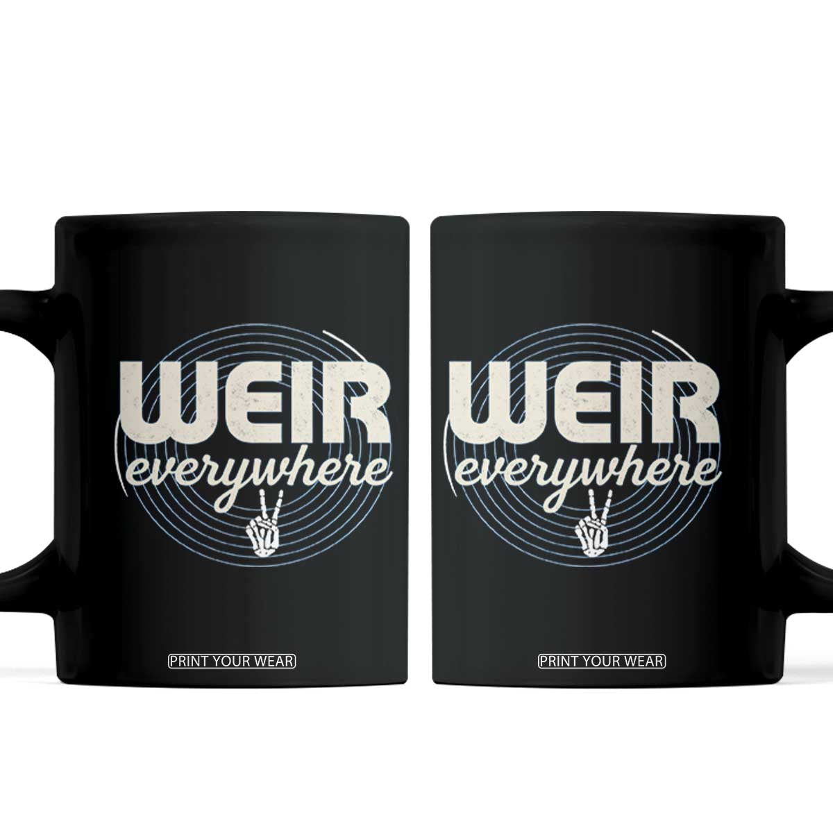 Weir Everywhere Retro Tribute Coffee Mug Psychedelic Peace and Music Culture TS02 Black Print Your Wear