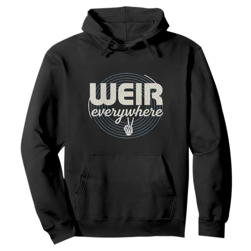 Weir Everywhere Retro Tribute Hoodie Psychedelic Peace and Music Culture TS02 Black Print Your Wear