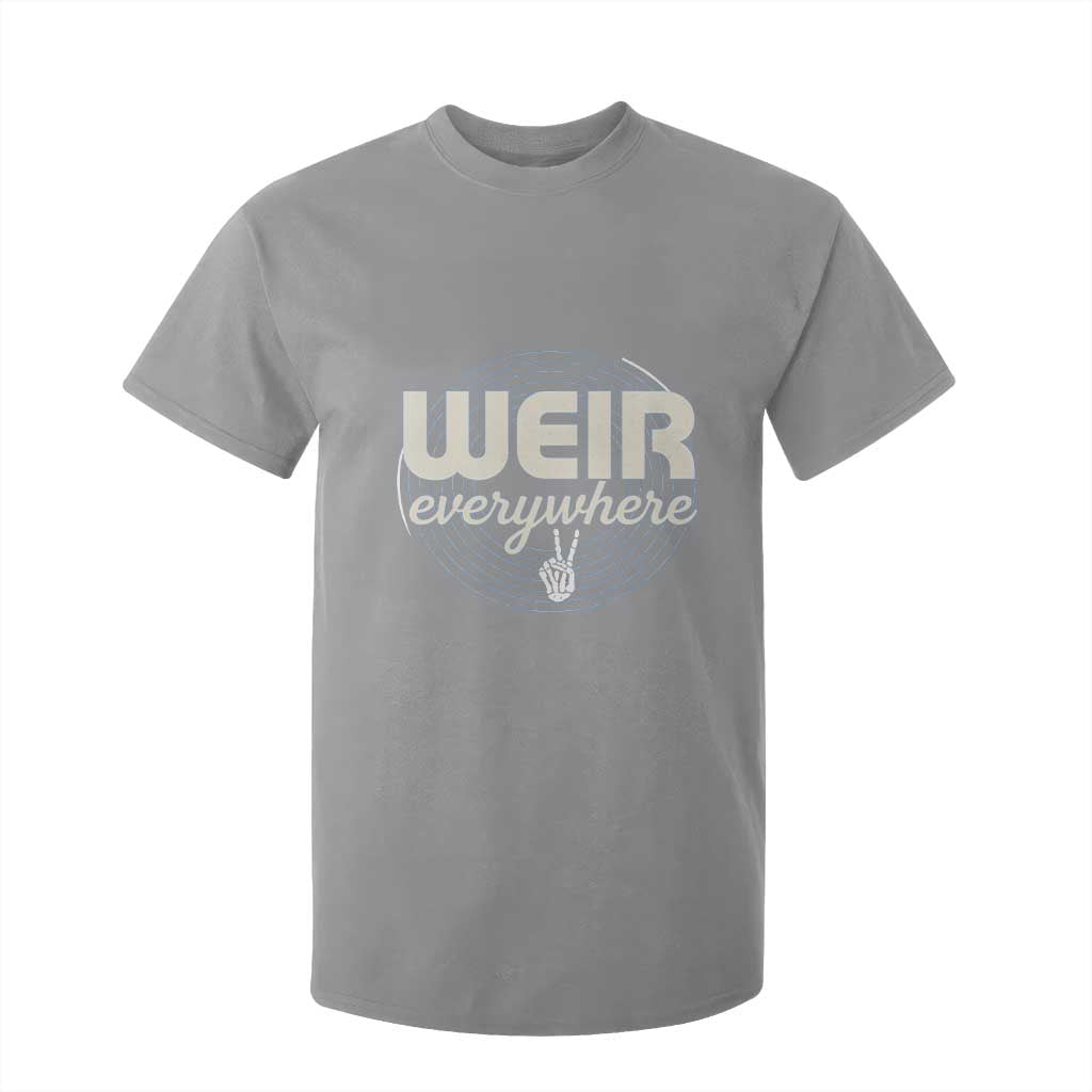 Weir Everywhere Retro Tribute T Shirt For Kid Psychedelic Peace and Music Culture TS02 Sport Gray Print Your Wear