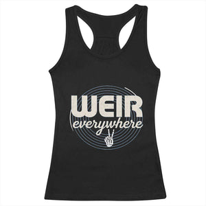Weir Everywhere Retro Tribute Racerback Tank Top Psychedelic Peace and Music Culture TS02 Black Print Your Wear